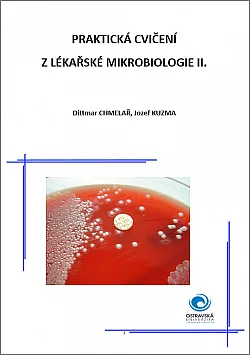 Praktická cvičení z lékařské mikrobiologie II.