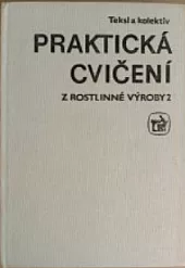 Praktická cvičení z rostlinné výroby  2.