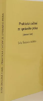Praktická cvičení ze správního práva: (Zvláštní část)