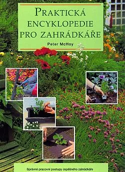 Praktická encyklopedie pro zahrádkáře