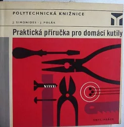 Praktická příručka pro domácí kutily