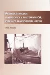 Praktická urologie u nemocných v dialyzační léčbě, před a po transplantaci ledviny