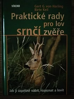 Praktické rady pro lov srnčí zvěře