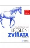 Praktický průvodce kreslení: Zvířata