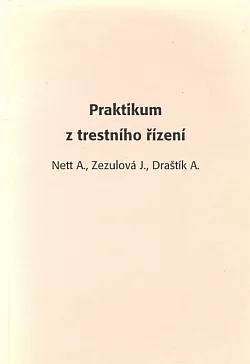 Praktikum z trestního řízení