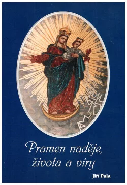 Pramen naděje, života a víry