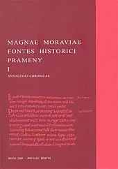 Prameny k dějinám Velké Moravy I. Letopisy a kroniky