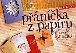 Přáníčka z papíru pro každou příležitost