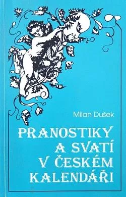 Pranostiky a svatí v českém kalendáři