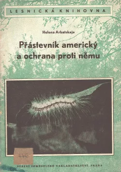 Přástevník americký a ochrana proti němu