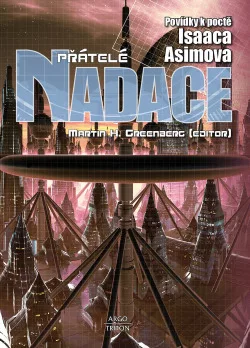 Přátelé Nadace – Povídky k poctě Isaaca Asimova