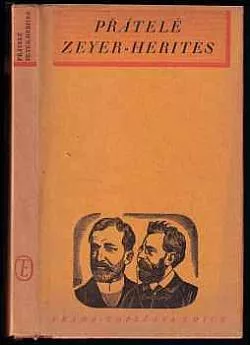 Přátelé Zeyer-Herites: Vzájemná korespondence