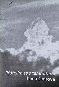 Přátelím se s temnotami