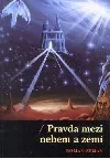Pravda mezi nebem a zemí