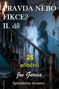 Pravda nebo fikce? II. díl