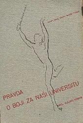 Pravda o boji za naši universitu