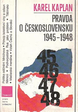 Pravda o Československu 1945 - 1948