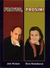 Pravdu, prosím!