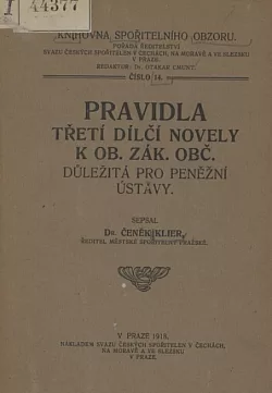 Pravidla třetí dílčí novely k ob. zák. obč. důležitá pro peněžní ústavy