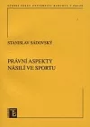 Právní aspekty násilí ve sportu