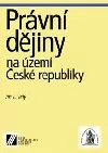 Právní dějiny na území České republiky