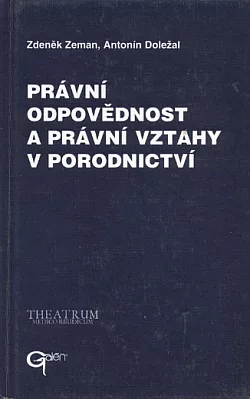 Právní odpovědnost a právní vztahy v porodnictví