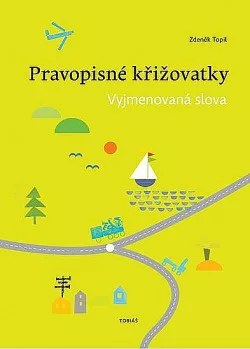 Pravopisné křižovatky: Vyjmenovaná slova