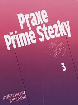 Praxe Přímé Stezky 3