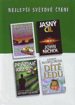 Prázdné křeslo / Dítě ledu / Jasný cíl / Observatoř