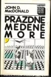 Prázdne medené more / Strašná citrónová obloha