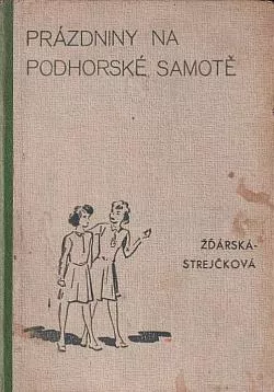 Prázdniny na podhorské samotě