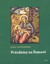 Prázdniny na Šumavě