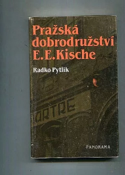Pražská dobrodružství E. E. Kische