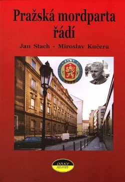 Pražská mordparta řádí