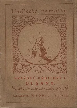 Pražské hřbitovy 1: Olšany