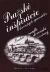 Pražské inšpirácie slovenských spisovateľov