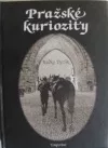 Pražské kuriozity