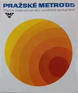 Pražské metro '85: Stavba československo-sovětského přátelství