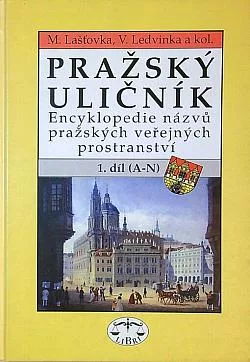 Pražský uličník 1. díl (A - N)