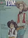 Prcek Tom a Dlouhán Tom a jiné velice americké pohádky