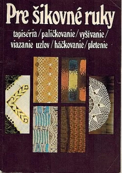 Pre šikovné ruky 3