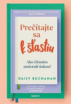 Prečítajte sa k šťastiu: Ako čítaním zmierniť úzkosť
