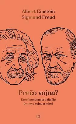 Prečo vojna? Korešpondencia a ďalšie úvahy o vojne a mieri