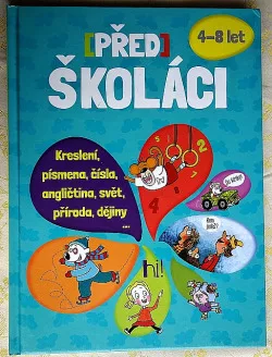 (Před)školáci: 4-8 let