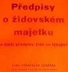 Předpisy o židovském majetku a další předpisy židů se týkající