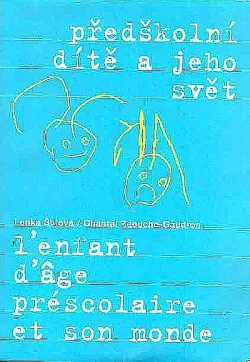 Předškolní dítě a jeho svět