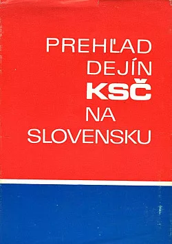 Prehľad dejín KSČ na Slovensku