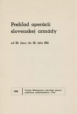 Prehľad operácií slovenskej armády od 23. júna do 30. júla 1941