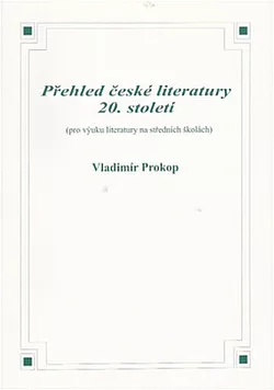 Přehled české literatury 20. století