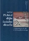 Přehled dějin českého divadla